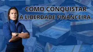 COMO TER LIBERDADE FINANCEIRA