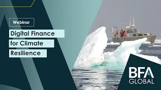Digital Finance for Climate Resilience   BFA Global London Climate Week Event