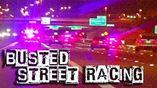 Street Racing vs COPS - BUSTED!!