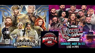 WWE King and Queen of The Ring + AEW Double or Nothing Predictions: Wrestle Arc Podcast Episode #134