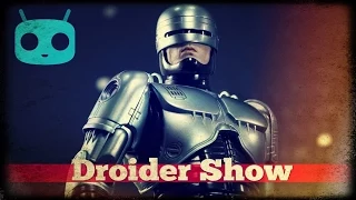 Droider Show #183. Android против CyanogenMod