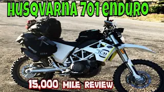 Husqvarna 701 Enduro - 15,000 MILE REVIEW