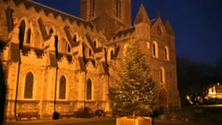 Adeste Fideles - Choir of Christchurch Cathedral, Dublin