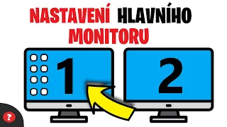 Jak NASTAVIT HLAVNÍ OBRAZOVKU ve WINDOWS 10 | Návod | Windows 10 hlavní monitor / PC