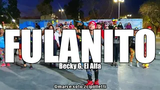 FULANITO - Becky G & El Alfa / Coreo Marce Soto