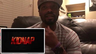 Kidnap Trailer 2 Reaction