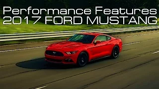 Performance Features/ Ford Mustang 2017