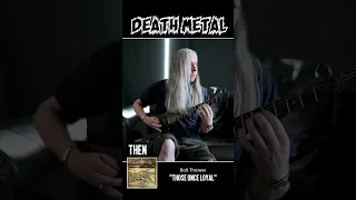 Death Metal Then vs. Now Part 4