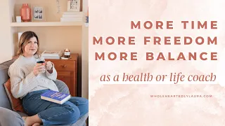 How to have more time freedom and balance as a busy coach