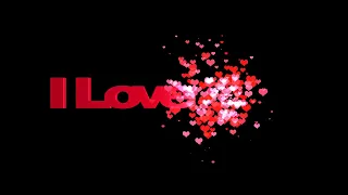 Футаж I love you заставка для видео монтажа Романтика День влюбленных hd