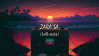 Zara Sa [Slowed + Reverb] - Lofi mix | K K | Jannat | Emran Hashmi | lofi-mix