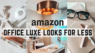 AMAZON OFFICE LUXE LOOKS FOR LESS || AESTHETIC || 2023