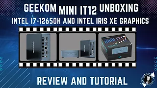 LIVE - Geekom Mini IT12 - Mini PC Unboxing and Review  - Budget Friendly!