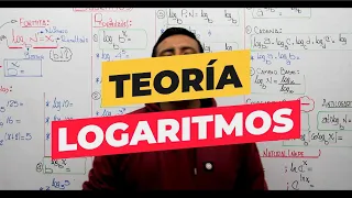 LOGARITMOS | TEORÍA COMPLETA | ÁLGEBRA CON LALO