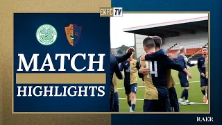 HIGHLIGHTS | Celtic B vs East Kilbride | SPFL TRUST TROPHY | 1st Round | 02.08.2023