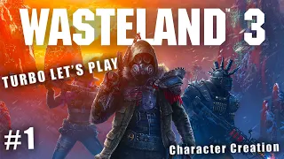 Wasteland 3 Let's Play - Character Creation || #1