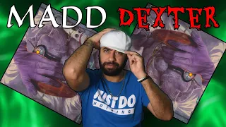 Madd - Dexter reaction