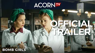 Acorn TV | Bomb Girls | Official Trailer