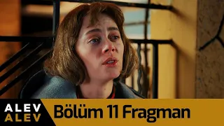 Alev Alev 11. Bölüm Fragman