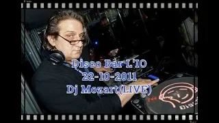 Disco Bar L'IO 22-10-2011 Dj Mozart (LIVE)