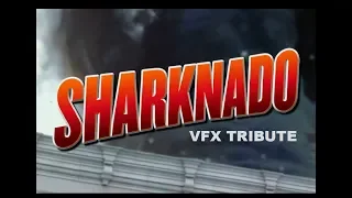 SHARKNADO VFX Artists Tribute SC