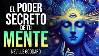 ¡MOLDEA TU MUNDO CON EL PODER DE TU MENTE! | Sentir es el secreto | Neville Goddard