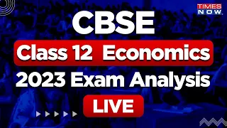 Live | CBSE Class 12 Economics exam Analysis 2023 with Expert | Board Exam 2023