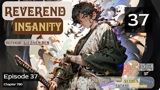 Reverend Insanity   Episode 37 Audio  Han Li's Wuxia Adventures