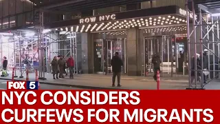 NYC considers curfews for migrants in shelters