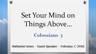 Set Your Mind on Things Above - Colossians 3