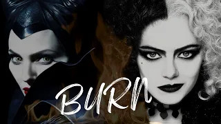 Cruella  x Maleficent | Burn