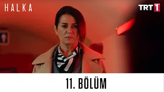 Halka 11. Bölüm