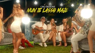 CIRO RIGIONE - Nun te lasso maje - (Ciro Rigione) video ufficiale