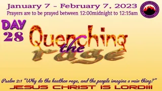 Day 28 February 3 2023-Quenching The Rage 2023.Prayers from Dr. D.K. Olukoya, G.O. of MFM Worldwide.