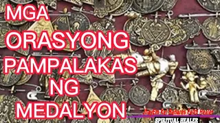 Orasyong pampalakas ng medalyon !