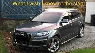 Owning a Audi Q7 for 7 years- tips and things to look out for before purchasing!