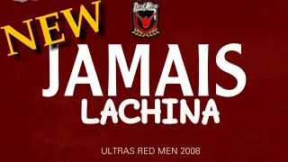 ULTRAS RED MEN new chant : JAMAIS LACHINA