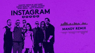 Dimitri Vegas&Like Mike,David Guetta,Daddy Yankee,Afro Bros,Natti Natasha-Instagram (Mandy)