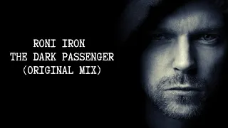 Roni Iron - The Dark Dance (Original Mix)