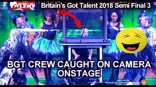 BGT Funny Mistake: CREW CAUGHT ON CAMERA ONSTAGE! Britain's Got Talent 2018 Semi Final 3 BGT S12E10