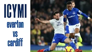 LOOKMAN DAZZLES AND BEAUTY FROM BERNARD | ICYMI: EVERTON V CARDIFF CITY