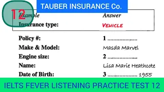 Ielts fever listening 12 | tauber insurance co. | insurance type vehicle