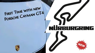 First Time with new Porsche Cayman GT4 *Nürburgring GP*GoProHeroBlack8* (05/2022)