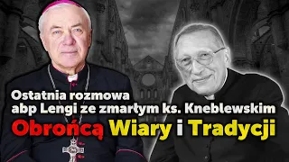 Ostatnia nagrana rozmowa ze śp.ks. Romanem Kneblewskim o łacinie w liturgii i soborze watykańskim II