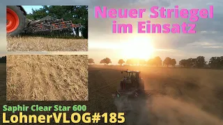 LohnerVLOG#185 Neuer Strohstriegel #SAPHIR ClearStar 600 mit Fendt 724 Vario im Einsatz I 614 LSA