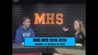 MHS Info Episode #8 - Oct  26, 2018