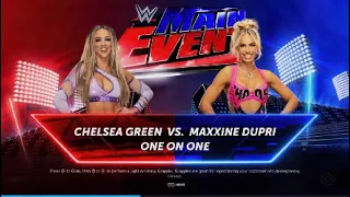 WWE Main Event| Chelsea Green vs Maxxine Dupri WWE2K24