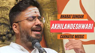 Akhilandeshwari | Bharat Sundar | Dwijavanthi | Muthuswami Dikshitar | Carnatic Vocal Concert