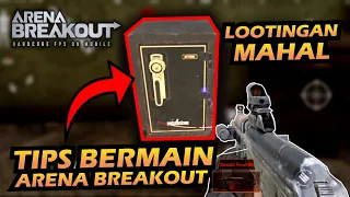 Tips Bermain Arena Breakout!! Cara Mencari Lootingan Mahal DI FARMLAND | Arena Breakout