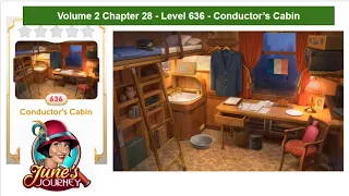 June's Journey - Volume 2 - Chapter 28 - Level 636 - Conductor's Cabin (Complete Gameplay, in order)